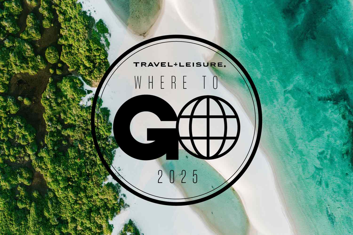 The 50 Best Places to Travel in 2025