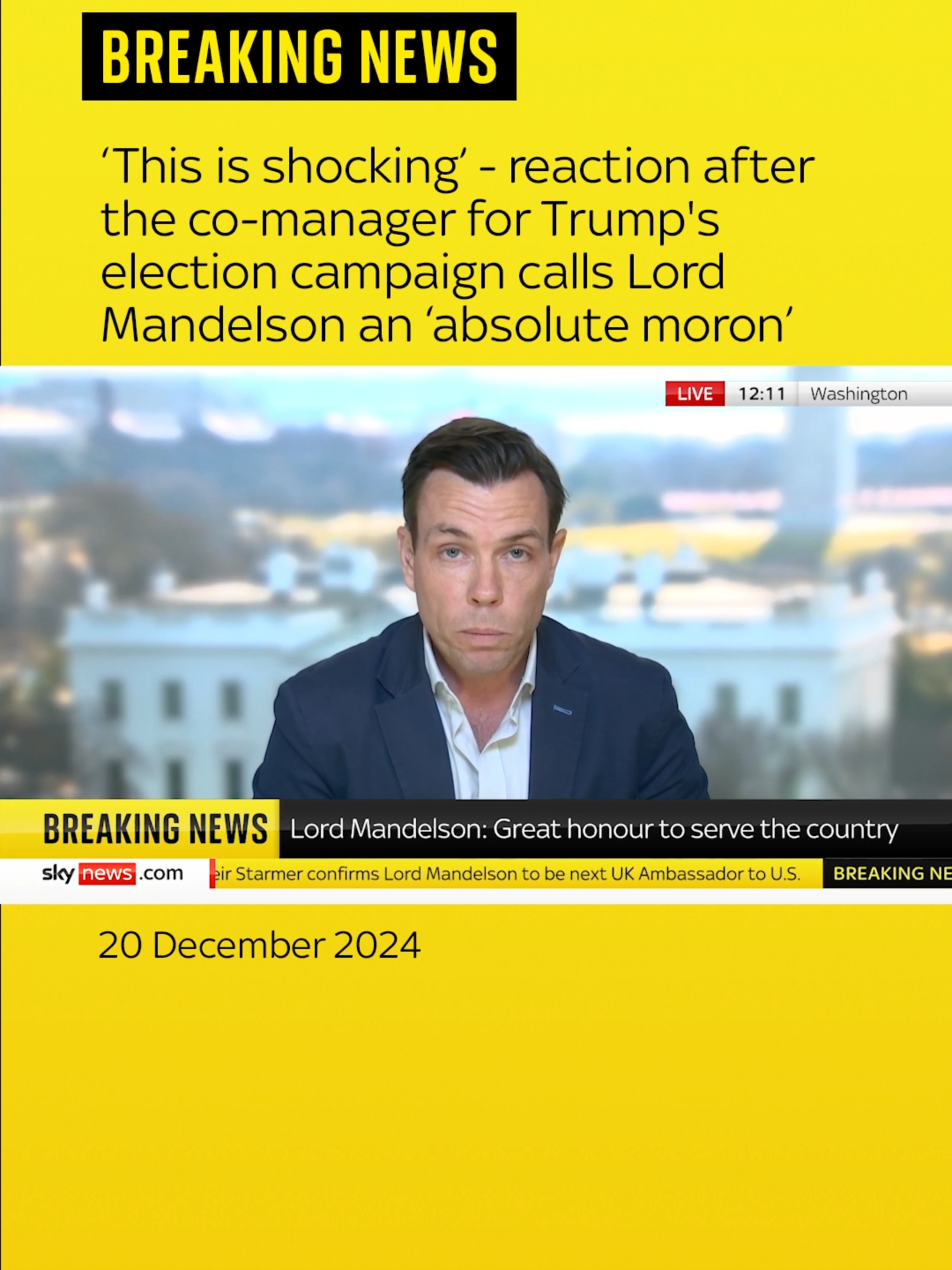 Sky's Mark Stone has this update, after the co-manager for Donald Trump's presidential election campaign called the next UK ambassador to the US Lord Peter Mandelson an &quot;absolute moron&quot;.