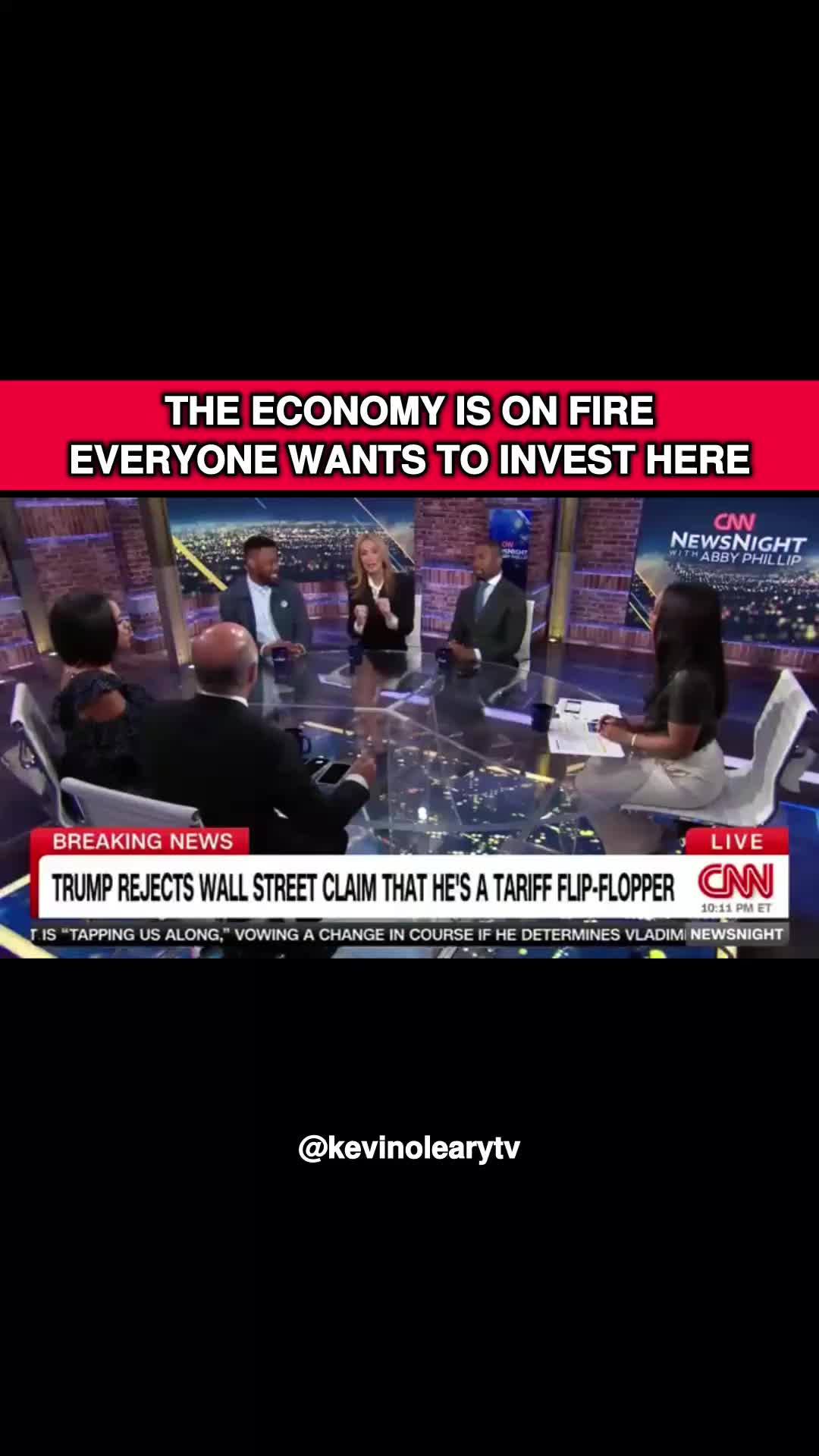 The economy's on fire! The number one destination for invested capital on Earth is still America. I don't know what you're talking about for a laughingstock. Trillions of dollars comes to America. It’s the best place to invest on Earth with the largest consumer economy in the world.