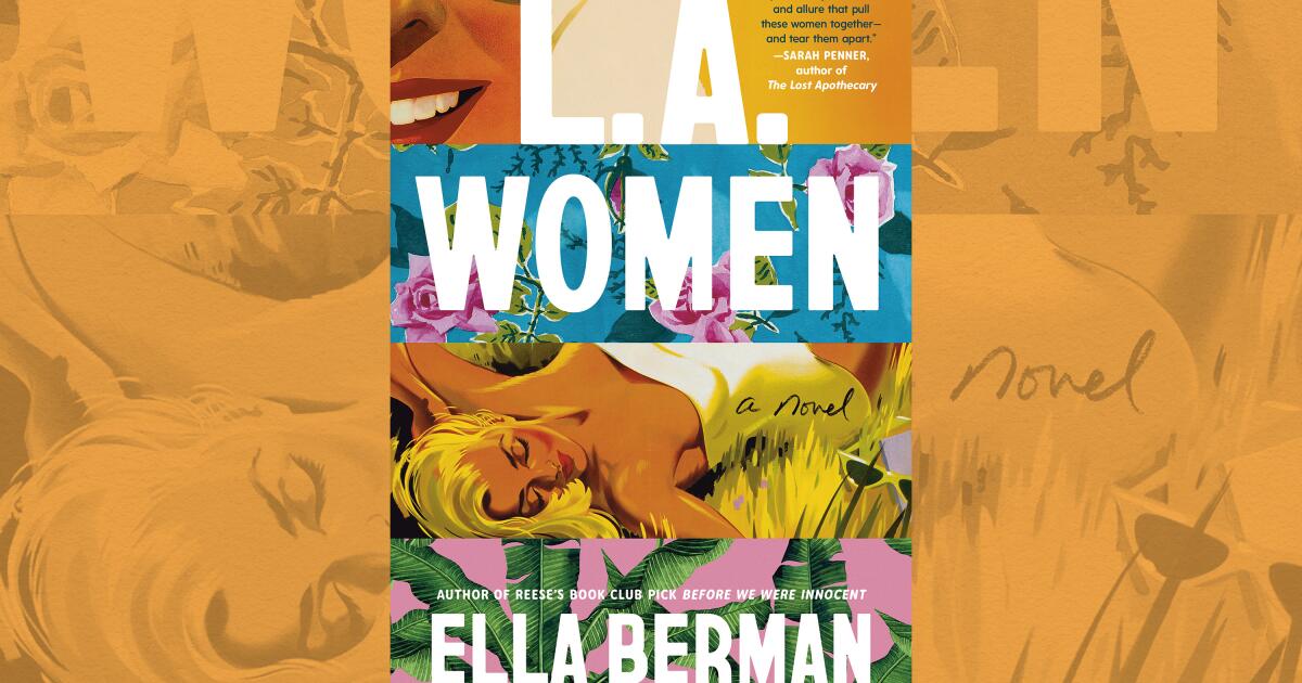 'L.A. Women' is a breezy retro novel with bite — and lots of familiar characters