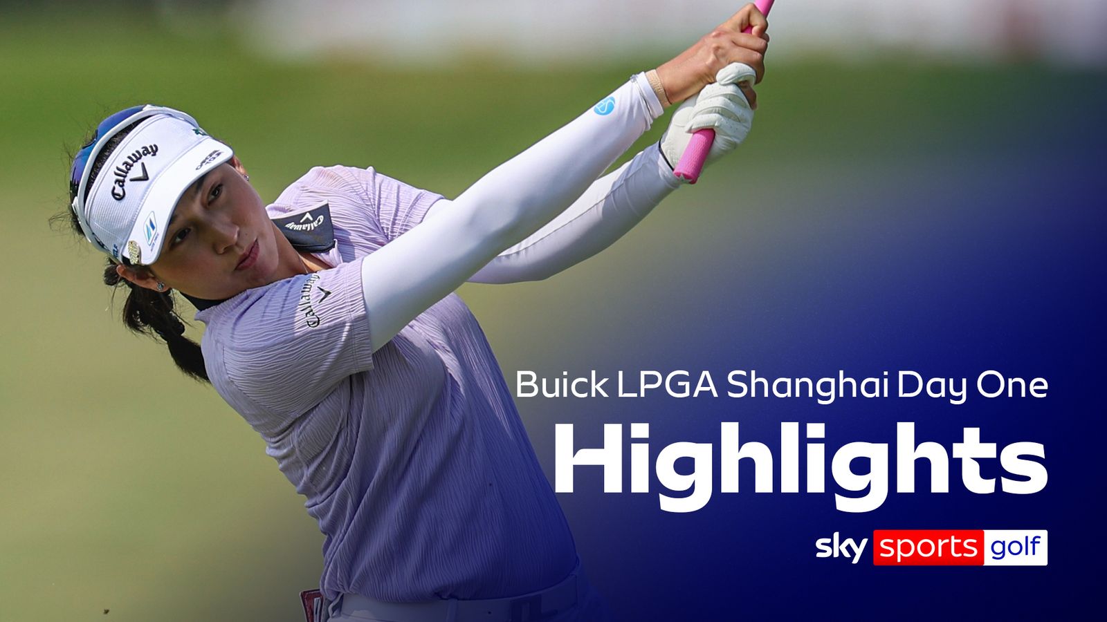 Thitikul on the charge at Buick LPGA Shanghai