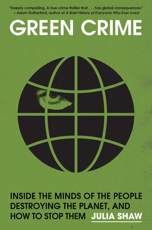 Julia Shaw on Green Crime and Evil
