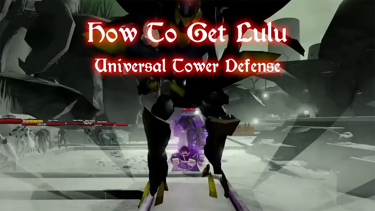 How to Get Lulu in Universal Tower Defense – Lelouch Quest