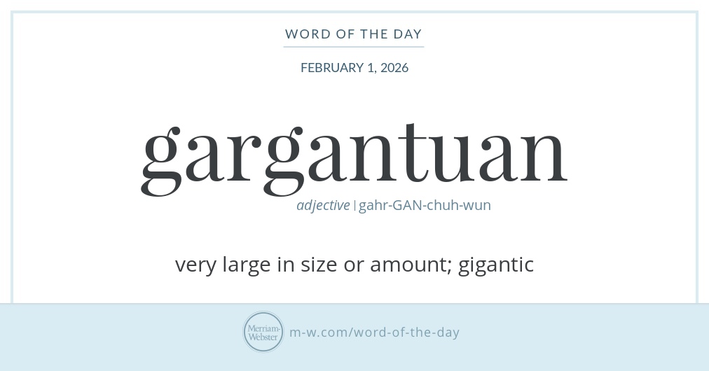 gargantuan