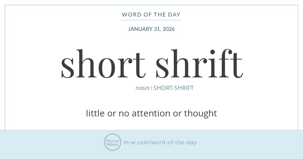short shrift