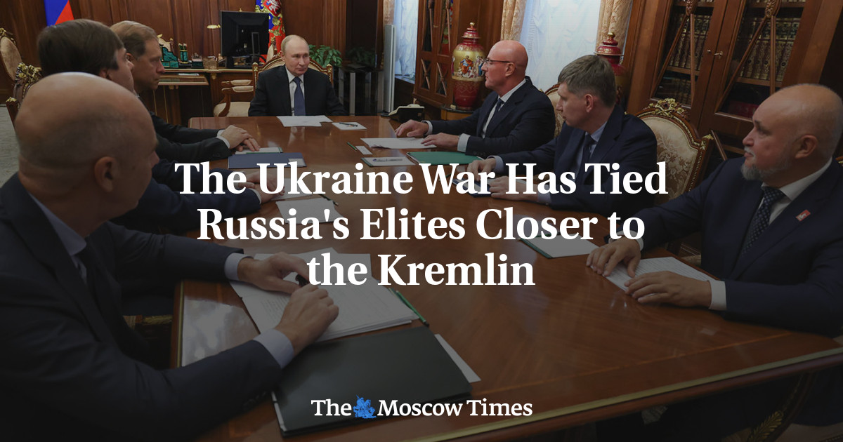 The Ukraine War Has Tied Russia's Elites Closer to the Kremlin