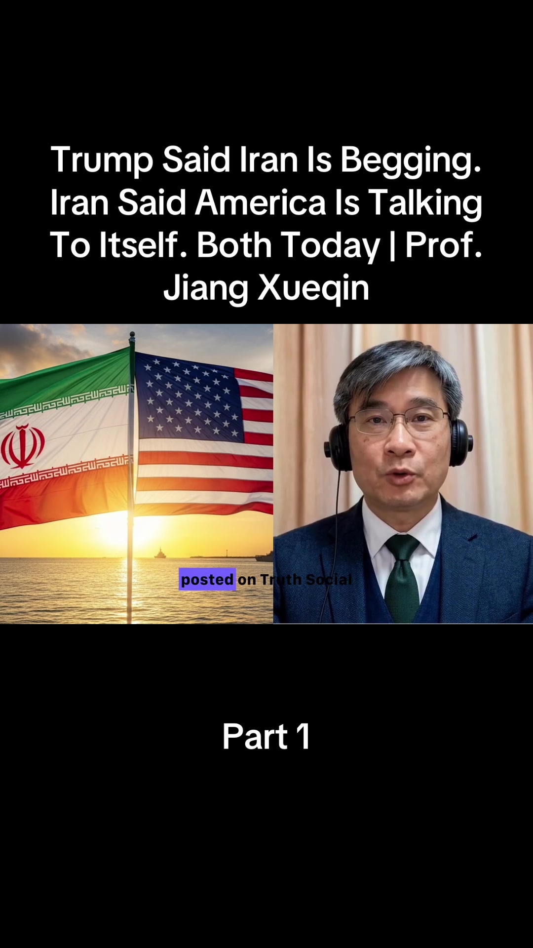 Trump Said Iran Is Begging. Iran Said America Is Talking To Itself. Both Today
