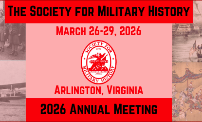 Gap Week, March 27, 2026 (Society for Military History Annual Meeting)