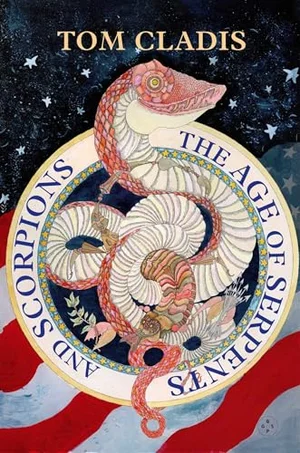 THE AGE OF SERPENTS AND SCORPIONS