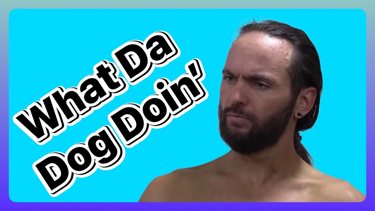 Nick Jackson: "What Da Dog Doing?"