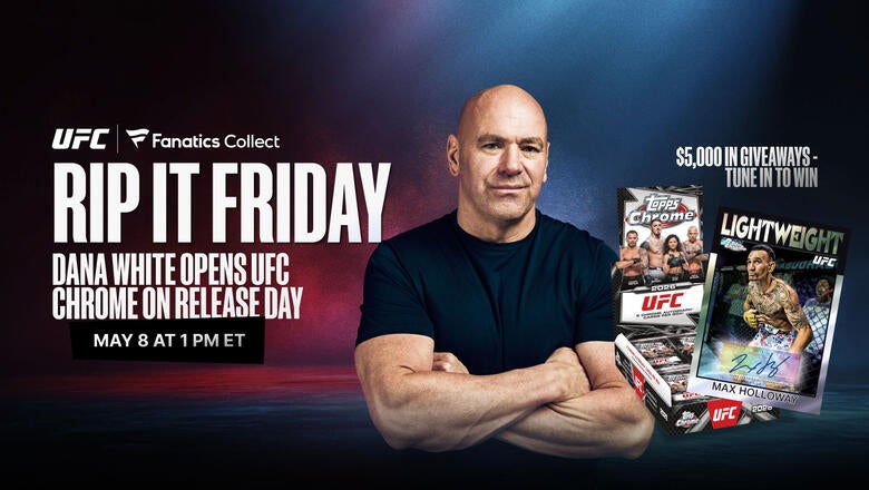Special Edition Rip It Friday Featuring Dana White and 2026 Topps Chrome UFC
