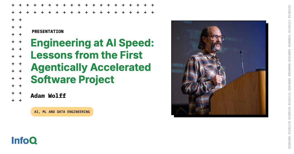 Presentation: Engineering at AI Speed: Lessons from the First Agentically Accelerated Software Project